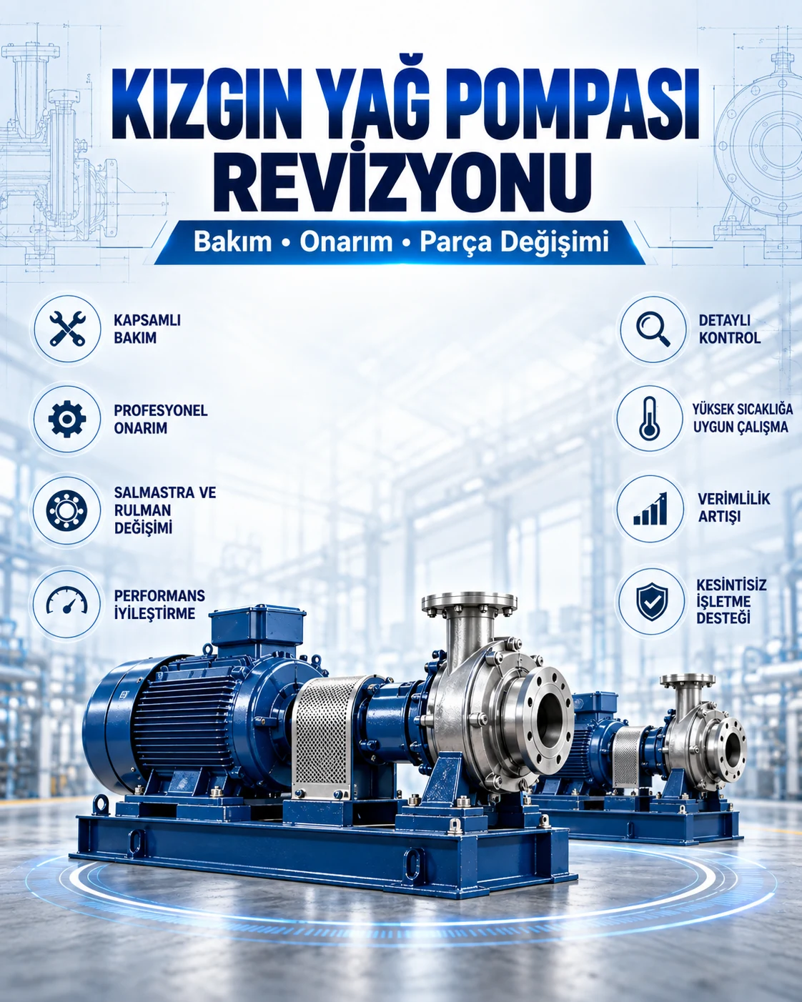 Kızgın Yağ Pompası Revizyonu Kızgın Yağ Pompası Revizyonu